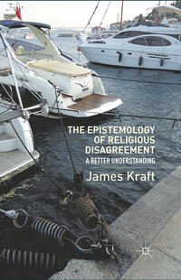 Vorderes Coverbild The Epistemology of Religious Disagreement