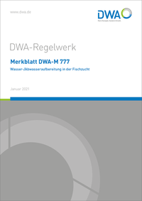 Vorderes Coverbild Merkblatt DWA-M 777 Wasser-/Abwasseraufbereitung in der Fischzucht