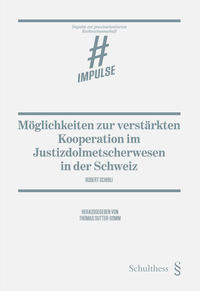 Vorderes Coverbild Möglichkeiten zur verstärkten Kooperation im Justizdolmetscherwesen in der Schweiz