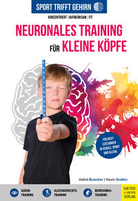 Vorderes Coverbild Sport trifft Gehirn - Neuronales Training für kleine Köpfe