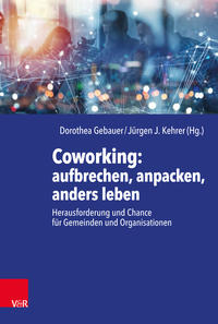 Vorderes Coverbild Coworking: aufbrechen, anpacken, anders leben