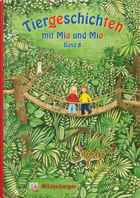 Vorderes Coverbild Tiergeschichten mit Mia und Mio – Band 8