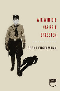 Vorderes Coverbild Wie wir die Nazizeit erlebten (Steidl Pocket)