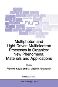Vorderes Coverbild Multiphoton and Light Driven Multielectron Processes in Organics: New Phenomena, Materials and Applications