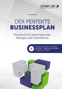 Vorderes Coverbild Der perfekte Businessplan – Praxisbuch für Existenzgründer, Manager und Unternehmer