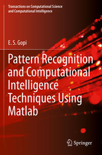 Vorderes Coverbild Pattern Recognition and Computational Intelligence Techniques Using Matlab