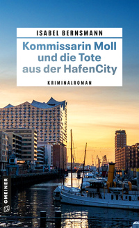 Vorderes Coverbild Kommissarin Moll und die Tote aus der HafenCity