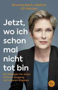 Vorderes Coverbild Jetzt, wo ich schon mal nicht tot bin