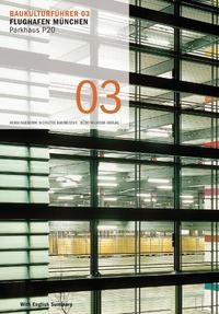 Vorderes Coverbild Baukulturführer 03 - Flughafen München Parkhaus P20