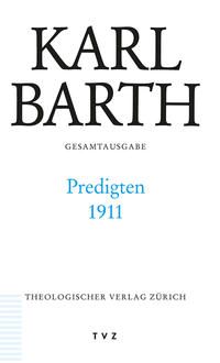 Vorderes Coverbild Karl Barth Gesamtausgabe / Predigten 1911