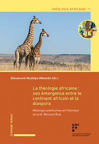 Vorderes Coverbild La théologie africaine : son émergence entre le continent africain et la diaspora