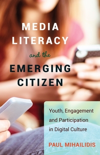 Vorderes Coverbild Media Literacy and the Emerging Citizen