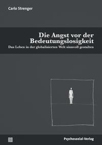 Vorderes Coverbild Die Angst vor der Bedeutungslosigkeit