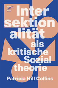 Vorderes Coverbild Intersektionalität als kritische Sozialtheorie
