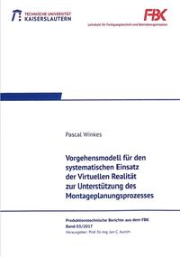 Vorderes Coverbild Vorgehensmodell für den systematischen Einsatz der Virtuellen Realität zur Unterstützung des Montageplanungsprozesses