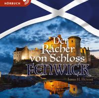Vorderes Coverbild Der Rächer von Schloss Fenwick (Hörbuch [MP3])