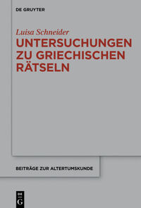 Vorderes Coverbild Untersuchungen zu antiken griechischen Rätseln
