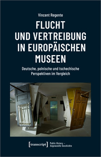Vorderes Coverbild Flucht und Vertreibung in europäischen Museen