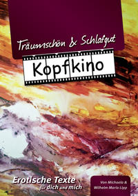 Vorderes Coverbild Träumschön & Schlafgut KOPFKINO