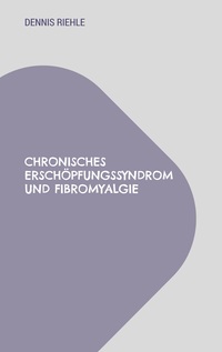 Vorderes Coverbild Chronisches Erschöpfungssyndrom und Fibromyalgie