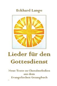 Vorderes Coverbild Lebens+Werk+Statt / Lieder für den Gottesdienst