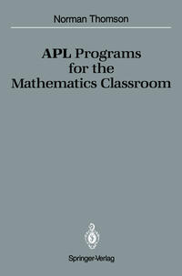 Vorderes Coverbild APL Programs for the Mathematics Classroom