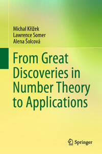 Vorderes Coverbild From Great Discoveries in Number Theory to Applications