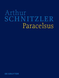 Vorderes Coverbild Arthur Schnitzler: Werke in historisch-kritischen Ausgaben / Paracelsus