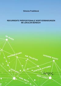Vorderes Coverbild Rekurrente präpositionale Wortverbindungen im lokalen Bereich