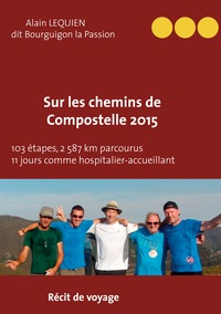 Vorderes Coverbild Sur les Chemins de Compostelle 2015