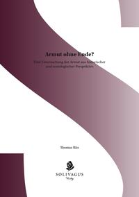 Vorderes Coverbild Eine kurze Geschichte des Umgangs mit Armut in Mitteleuropa