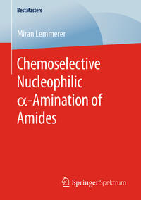 Vorderes Coverbild Chemoselective Nucleophilic a-Amination of Amides