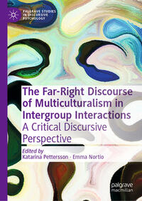 Vorderes Coverbild The Far-Right Discourse of Multiculturalism in Intergroup Interactions