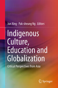 Vorderes Coverbild Indigenous Culture, Education and Globalization