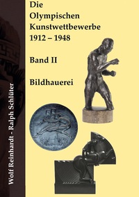 Vorderes Coverbild Die Olympischen Kunstwettbewerbe 1912-1948