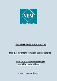 Vorderes Coverbild Das Elektromotorenwerk Wernigerode