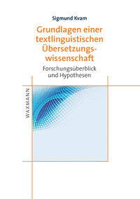 Vorderes Coverbild Grundlagen einer textlinguistischen ÜberSetzungswissenschaft