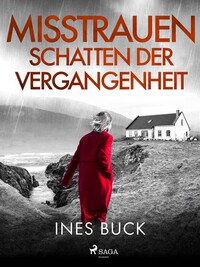 Vorderes Coverbild Misstrauen - Schatten der Vergangenheit