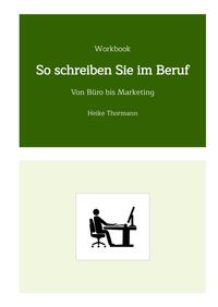 Vorderes Coverbild Workbook: So schreiben Sie im Beruf