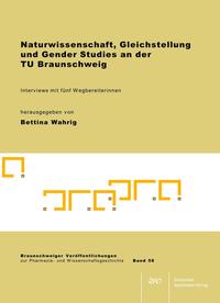 Vorderes Coverbild Naturwissenschaft, Gleichstellung und Gender Studies an der TU Braunschweig