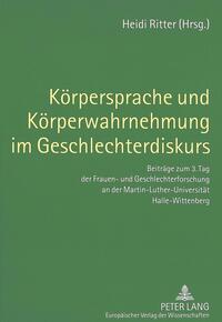 Vorderes Coverbild Körpersprache und Körperwahrnehmung im Geschlechterdiskurs