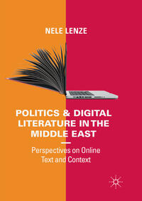 Vorderes Coverbild Politics and Digital Literature in the Middle East