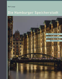 Vorderes Coverbild Die Hamburger Speicherstadt