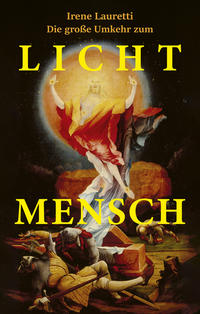 Vorderes Coverbild Die große Umkehr zum Licht-Mensch