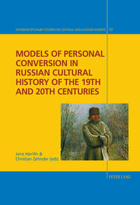 Vorderes Coverbild Models of Personal Conversion in Russian cultural history of the 19th and 20th centuries