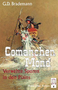 Vorderes Coverbild Comanchen Mond Band 3