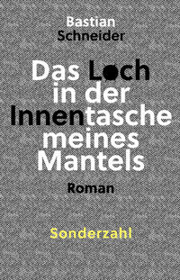 Vorderes Coverbild Das Loch in der Innentasche meines Mantels