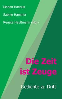 Vorderes Coverbild Die Zeit ist Zeuge