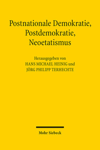 Vorderes Coverbild Postnationale Demokratie, Postdemokratie, Neoetatismus