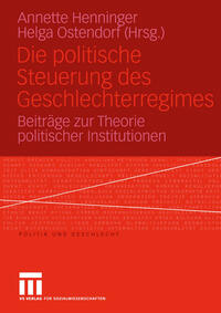Vorderes Coverbild Die politische Steuerung des Geschlechterregimes